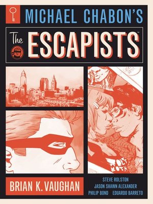 cover image of Michael Chabon's The Escapists